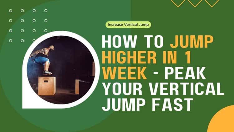How To Jump Higher In 1 Week
