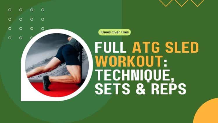ATG Sled Workout