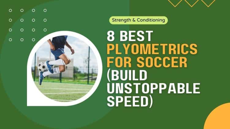 Plyometrics For Soccer